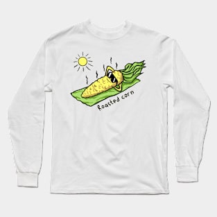 roasted corn Long Sleeve T-Shirt